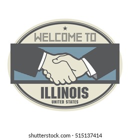 Stamp or label, business concept with handshake and the text Welcome to Illinois, United States of America inside, vector illustration