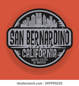 Stamp or label with name of San Bernardino, California, vector illustration