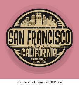 Stamp or label with name of San Francisco, California, vector illustration