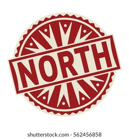 Stamp, label or tag business concept with the text North, vector illustration.