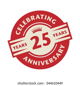 Stamp or label with the text Celebrating 25 years anniversary, vector illustration