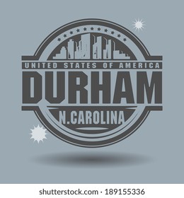 Stamp or label with text Durham, North Carolina inside, vector illustration