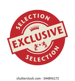 Stamp or label with the text Exclusive Selection, vector illustration