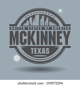 Stamp or label with text McKinney, Texas inside, vector illustration