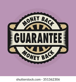 Stamp or label with the text Money back guarantee, vector illustration
