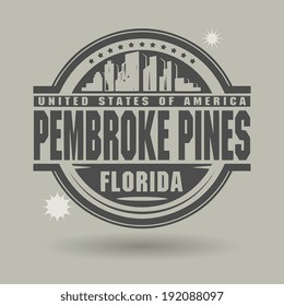 Stamp or label with text Pembroke Pines, Florida inside, vector illustration
