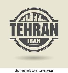 Stamp or label with text Tehran, Iran inside, vector illustration