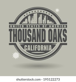 Stamp or label with text Thousand Oaks, California inside, vector illustration