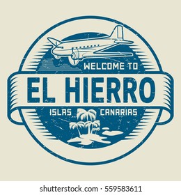 Stamp or label with the text Welcome to El Hierro, Canary Islands, vector illustration.