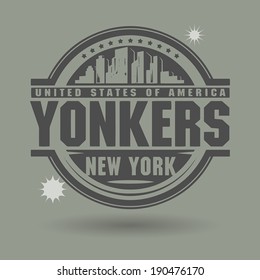 Stamp or label with text Yonkers, New York inside, vector illustration