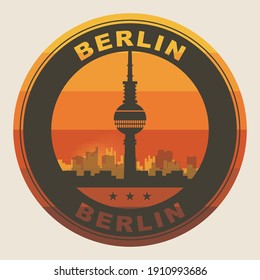 Stamp or label with TV tower and word Berlin inside, vector illustration