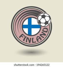 Stamp or label with word Finland, football theme, vector illustration