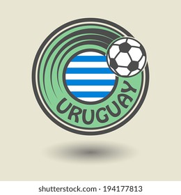 Stamp or label with word Uruguay, football theme, vector illustration