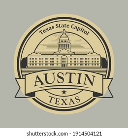 Stamp or label with words Texas State Capitol, Austin, Texas inside, vector illustration