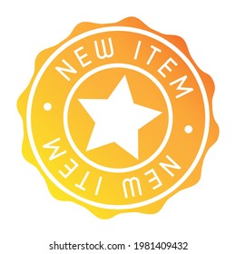 Stamp New Item. Round Vector Postmark Retro Style Design Icon. Vintage Style Old Grunge Badge.