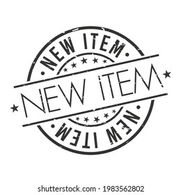 Stamp New Item. Round Vector Postmark Retro Style Design Icon. Vintage Style Old Grunge Badge.