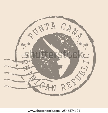 Stamp Postal of Punta Cana is city of Dominican Republic. Map Silhouette rubber Seal.  Design Retro Travel. Seal  Map of Punta Cana grunge  for your design. EPS10
