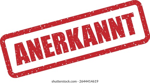 Carimbo com "ANERKANNT" (reconhecido). Adequado para certificados, credenciais ou documentação de premiação