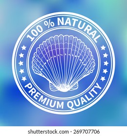 Stamp with the sea shell and the text 100% natural, premium quality