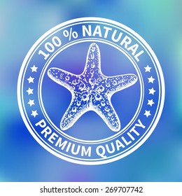 Stamp with the sea star and the text 100% natural, premium quality