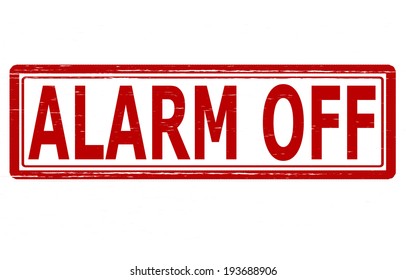 Stamp with text alarm off inside, vector illustration