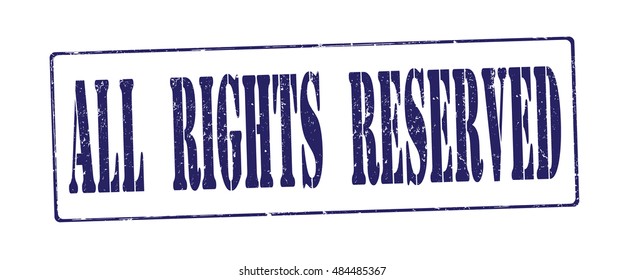 stamp with text "all rights reserved" isolated on white background. Vector illustration