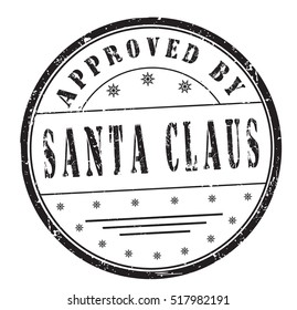 stamp with text "approved by Santa Claus" isolated on white background.Vector illustration