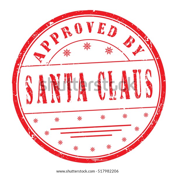 Stamp Text Approved By Santa Claus Stock Vector (Royalty Free) 517982206