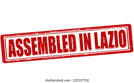 Stamp with text assembled in Lazio inside, vector illustration