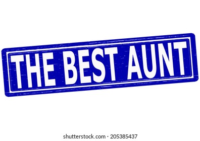 Stamp with text the best aunt inside, vector illustration