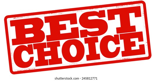 Stamp with text best choice inside, vector illustration