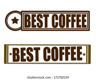 Stamp with text best coffee inside, vector illustration