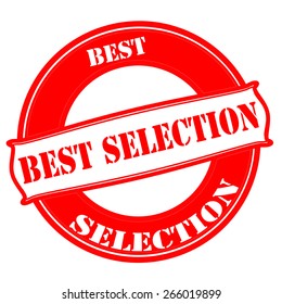 Stamp with text best selection inside, vector illustration
