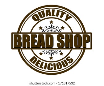 Stamp with text bread shop inside, vector illustration