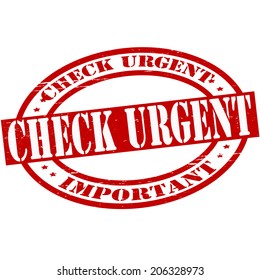 Stamp with text check urgent inside, vector illustration