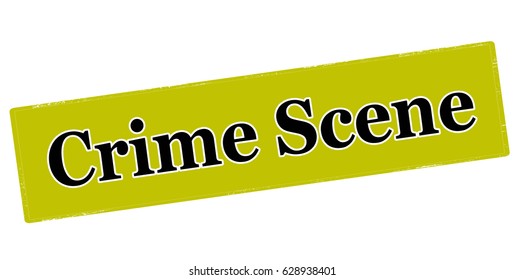 Stamp with text crime scene inside, vector illustration