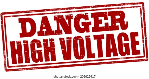 Stamp with text danger high voltage inside, vector illustration