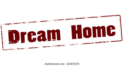 Stamp with text dream home inside, vector illustration