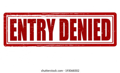 Stamp With Text Entry Denied Inside, Vector Illustration