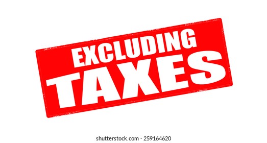 Stamp with text excluding taxes inside, vector illustration