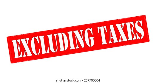 Stamp with text excluding taxes inside, vector illustration
