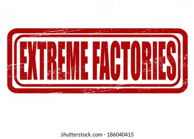 Stamp with text extreme factories inside, vector illustration