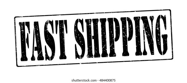 stamp with text "fast shipping" isolated on white background. Vector illustration