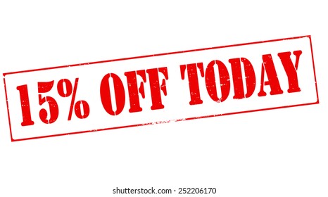 Stamp with text fifteen percent off today inside, vector illustration