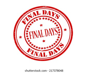 Stamp with text final days inside, vector illustration