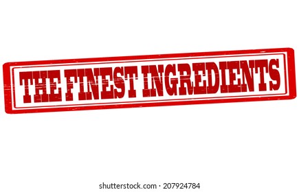 Stamp with text the finest ingredients inside, vector illustration
