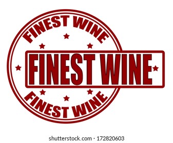 Stamp with text finest wine inside, vector illustration