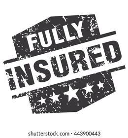 Stamp and text - fully insured. Insurance (vector Illustration).