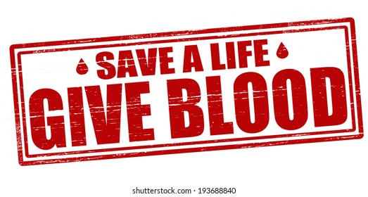 Stamp with text give blood inside, vector illustration