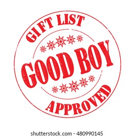 stamp with text "good boy, gift list approved" isolated on white background. Vector illustration.